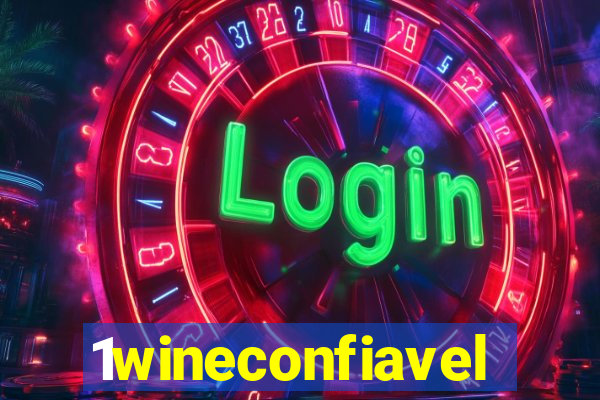 1wineconfiavel