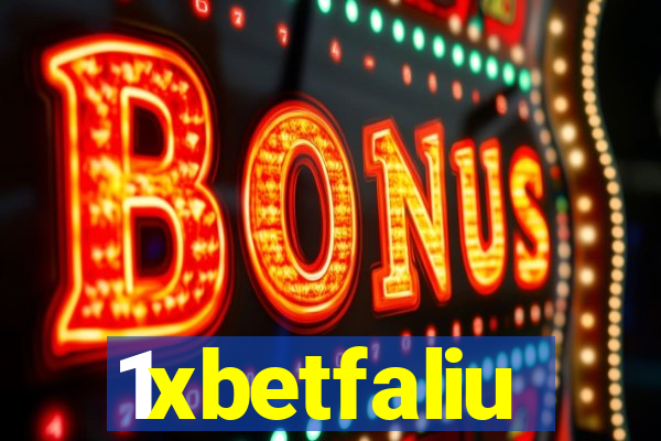 1xbetfaliu