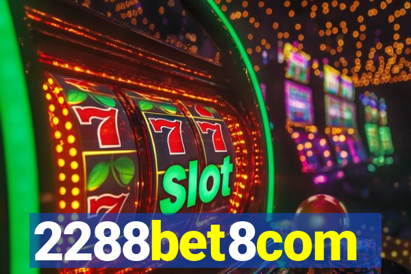 2288bet8com