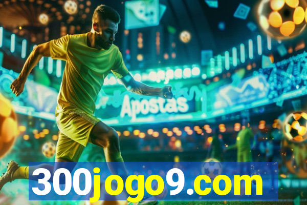 300jogo9.com