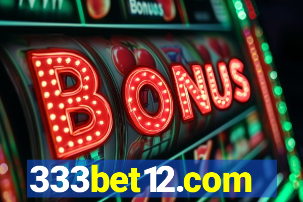 333bet12.com