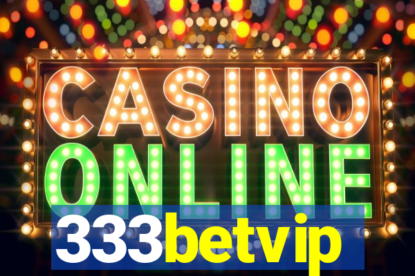 333betvip