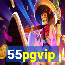 55pgvip