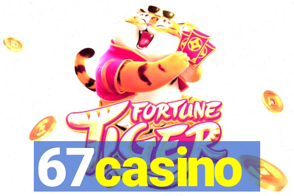 67casino