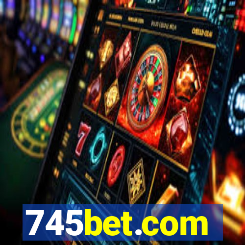 745bet.com