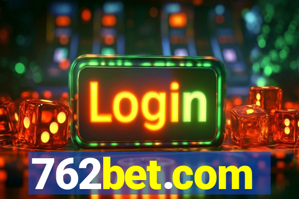 762bet.com