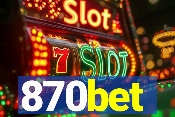 870bet