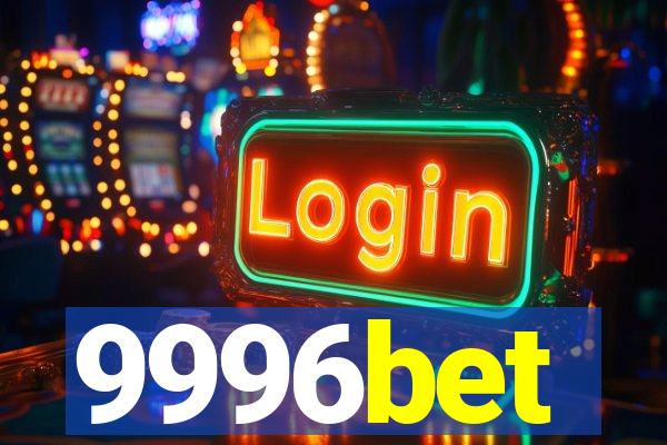 9996bet