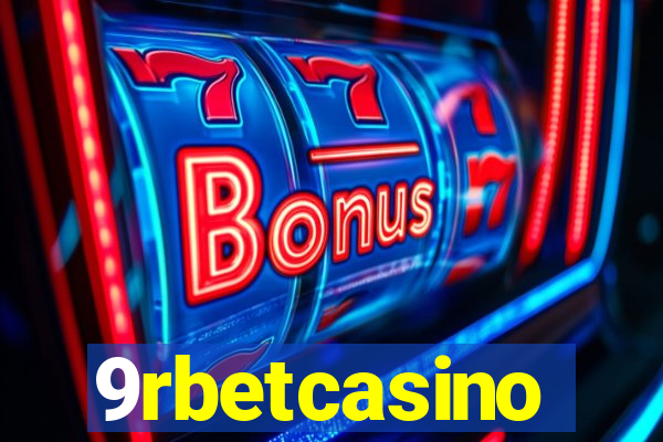 9rbetcasino