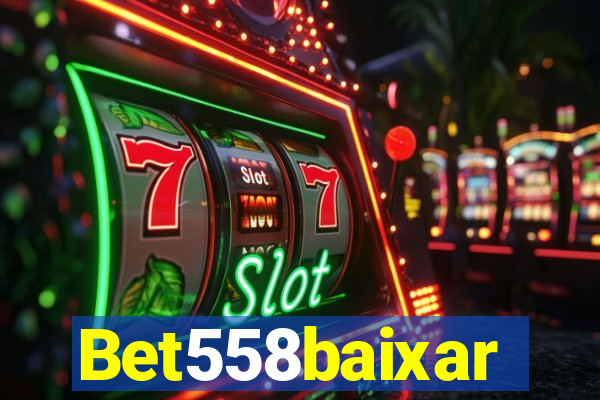 Bet558baixar