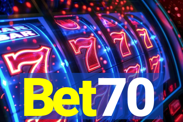 Bet70