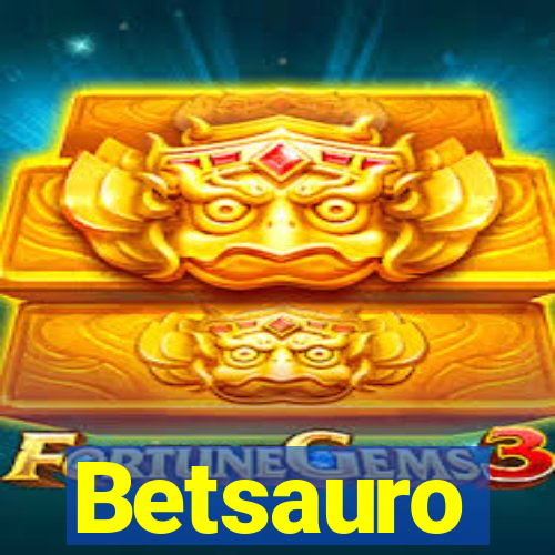 Betsauro