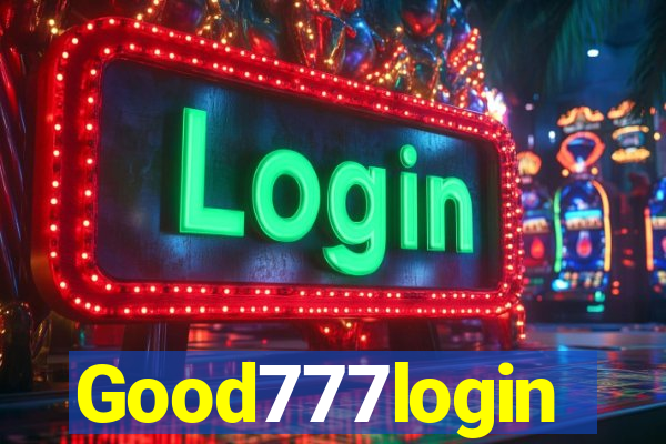 Good777login