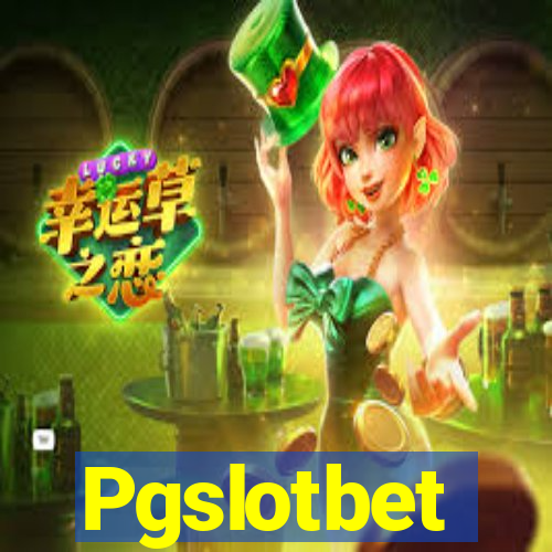 Pgslotbet