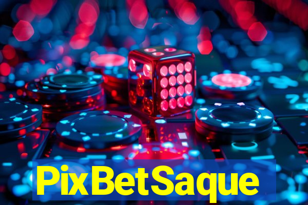 PixBetSaque