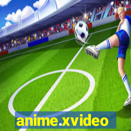 anime.xvideo