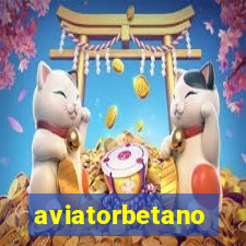 aviatorbetano