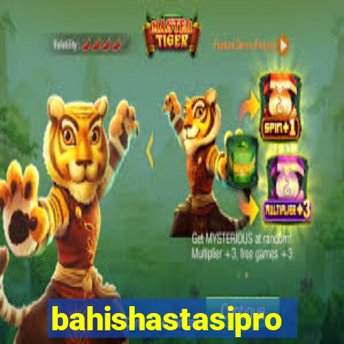 bahishastasipro.info