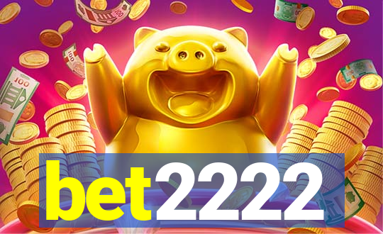 bet2222