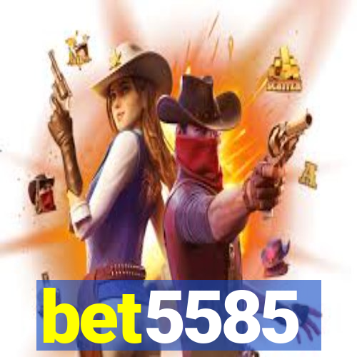 bet5585