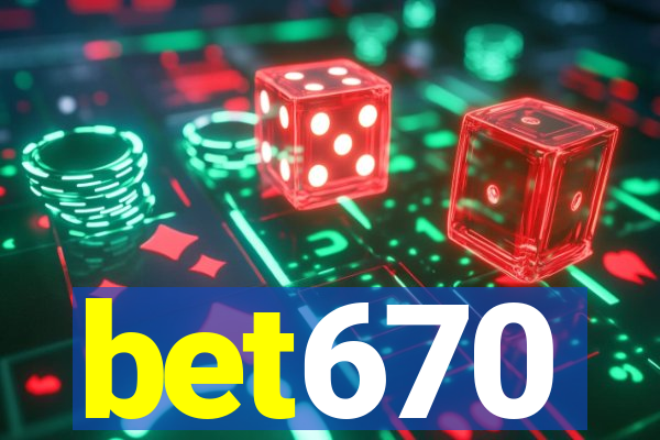 bet670