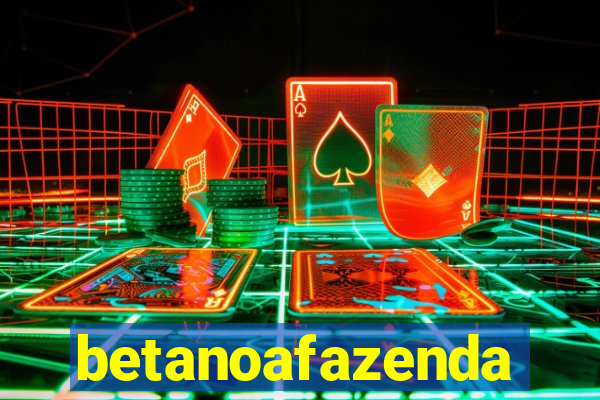 betanoafazenda