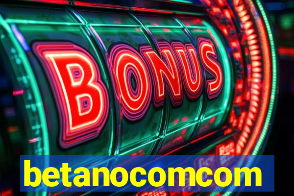 betanocomcom