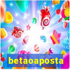 betaoaposta