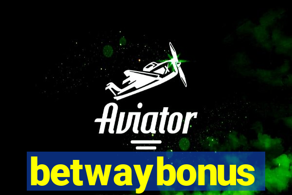 betwaybonus