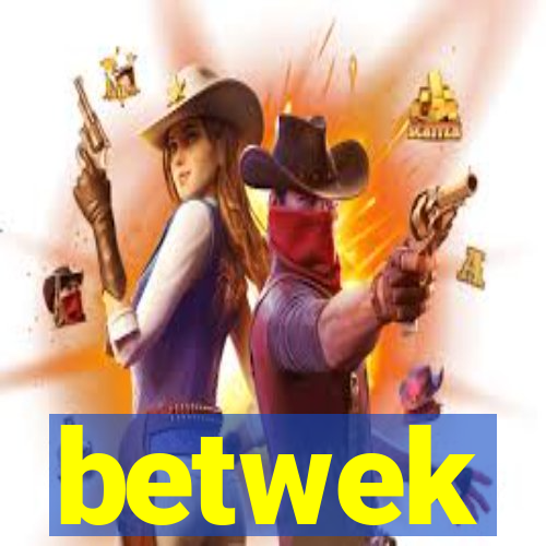 betwek