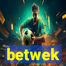 betwek