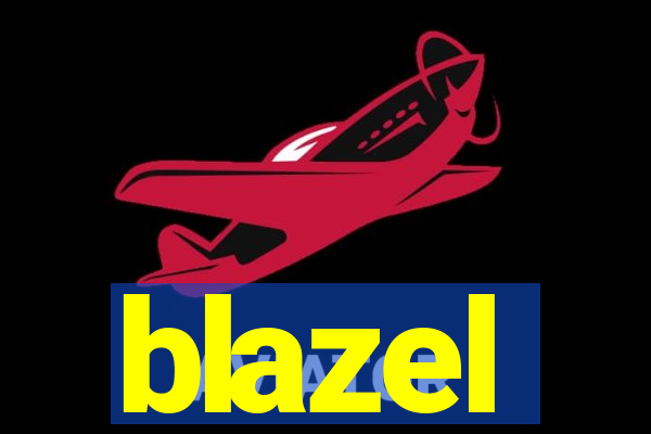 blazel