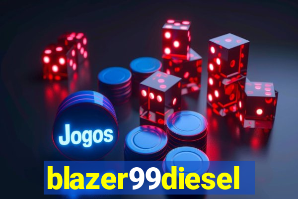 blazer99diesel