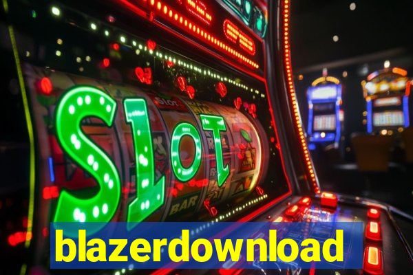 blazerdownload