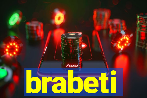 brabeti