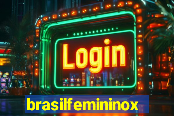 brasilfemininox