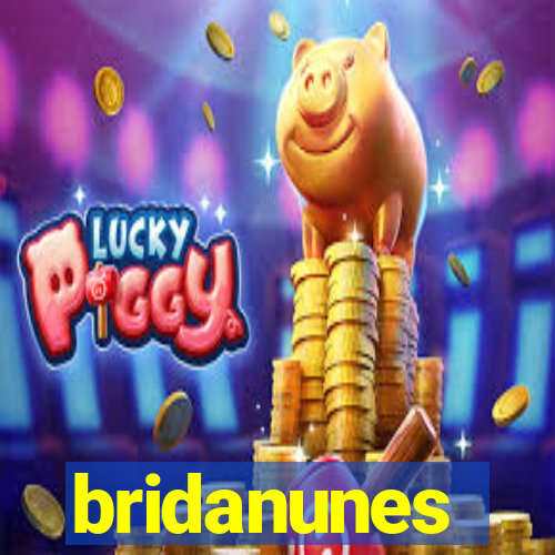 bridanunes