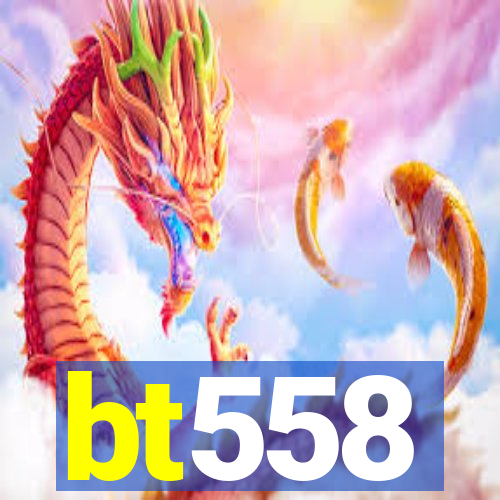 bt558