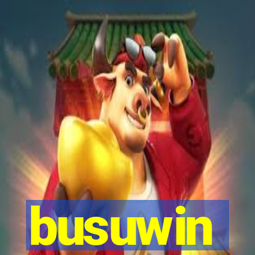 busuwin