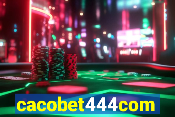 cacobet444com