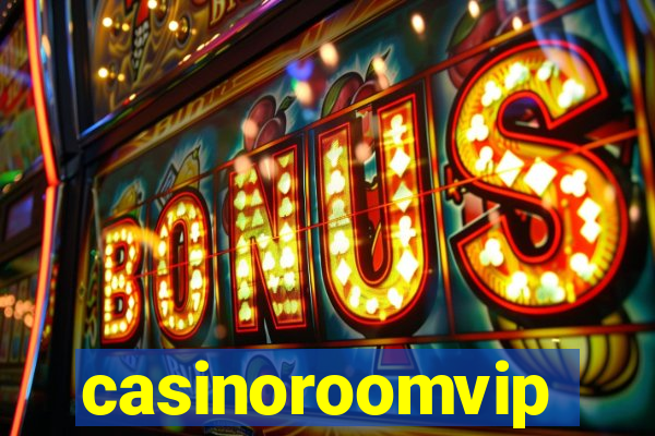 casinoroomvip