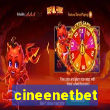 cineenetbet