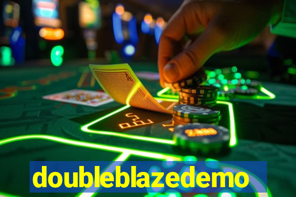 doubleblazedemo