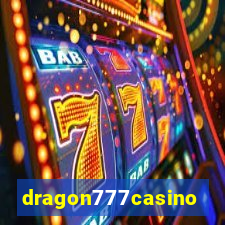 dragon777casino