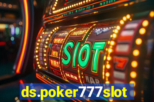 ds.poker777slots.com