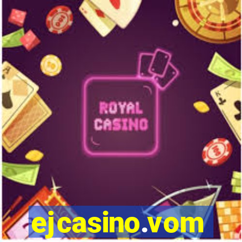 ejcasino.vom