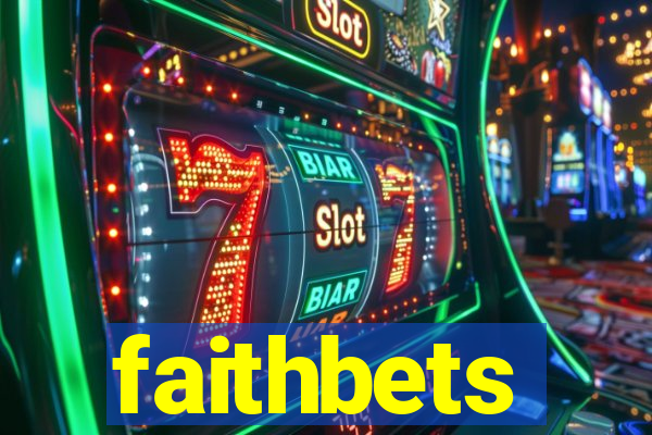 faithbets