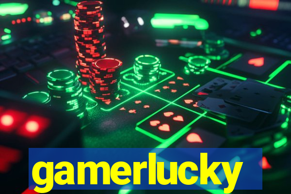 gamerlucky