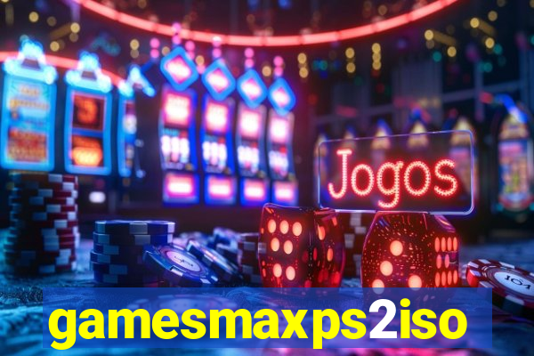 gamesmaxps2iso