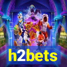 h2bets